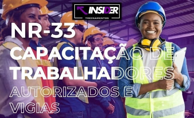 NR-33 | Capacitação de Trabalhadores Autorizados e Vigias - 16H