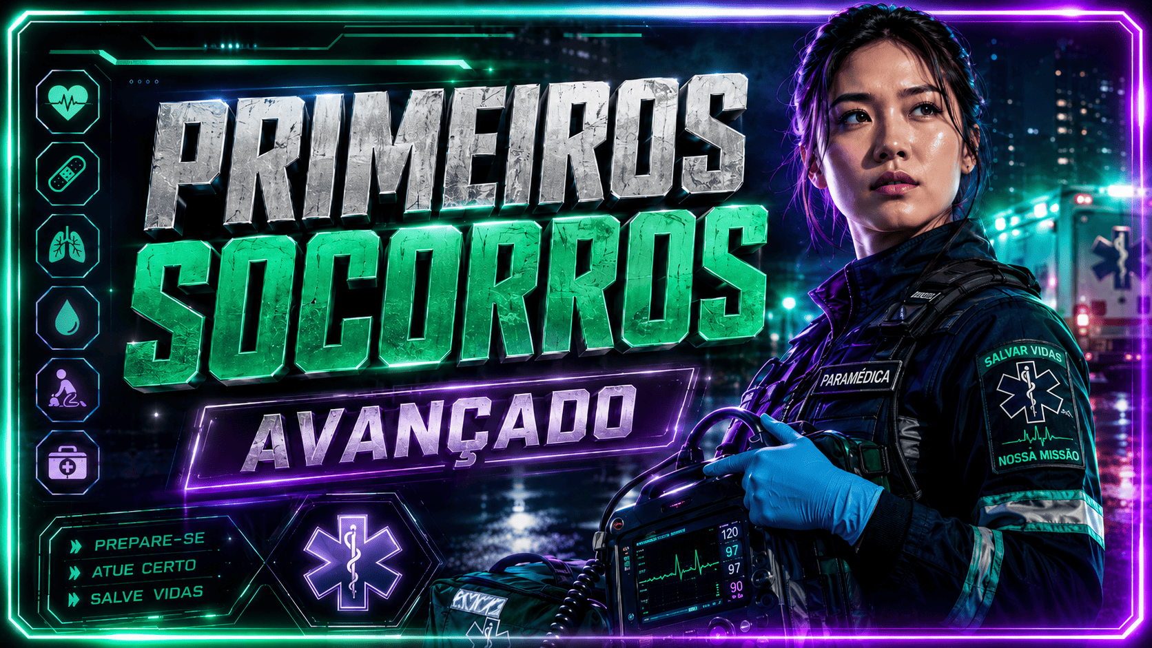 Primeiros Socorros | Avançado - TBG - 08H